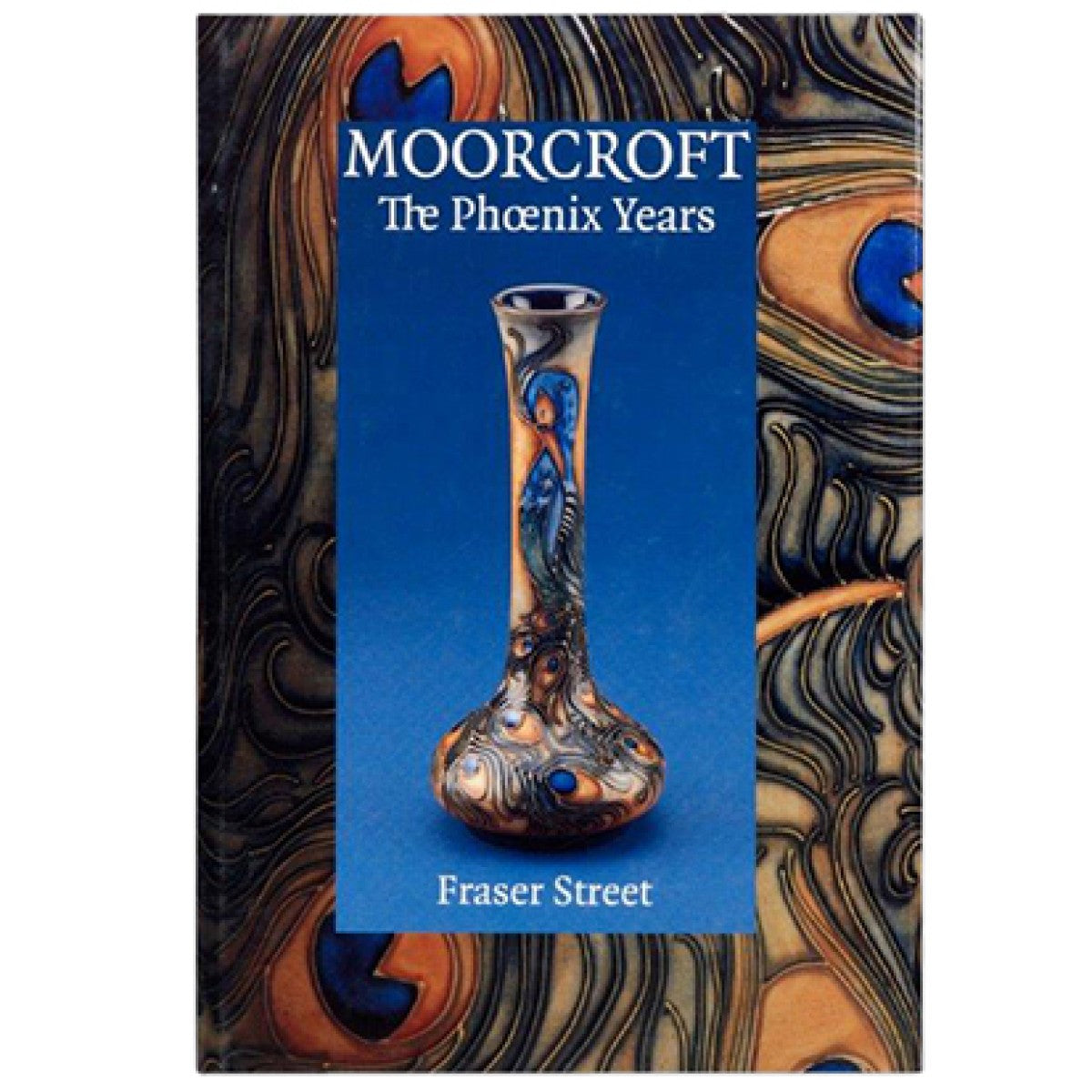 Moorcroft 'The Phoenix Years Book'